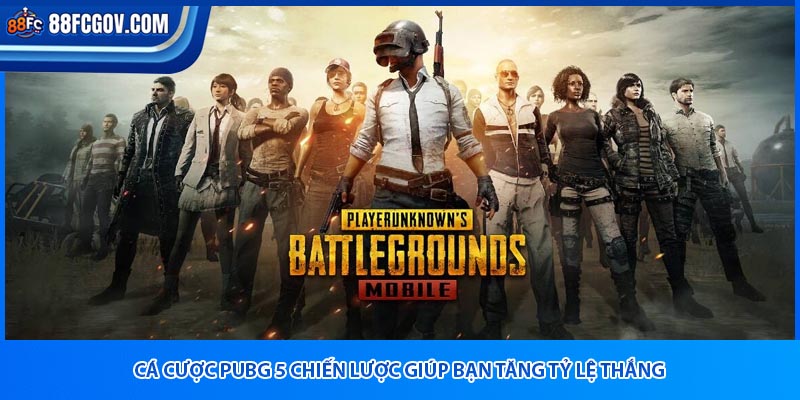 Cá Cược PUBG 88FC - Đặt Cược Ngay, Quà Khủng Chờ Đón!