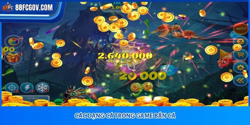 Các dạng cá trong game bắn cá